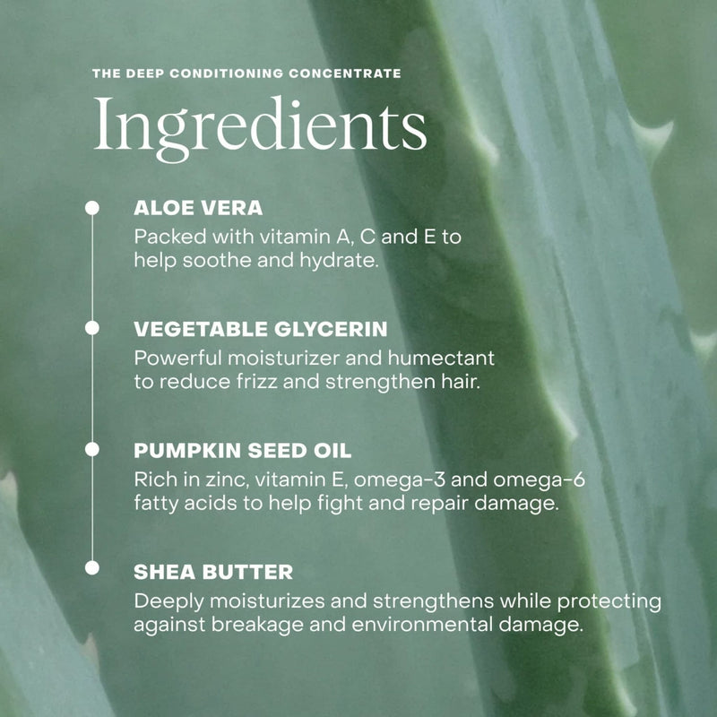 The Deep Conditioning Concentrate